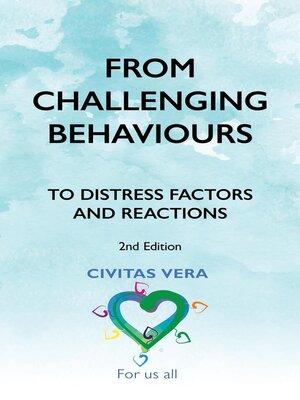 cover image of From Challenging Behaviours to Distress Factors and Reactions ()